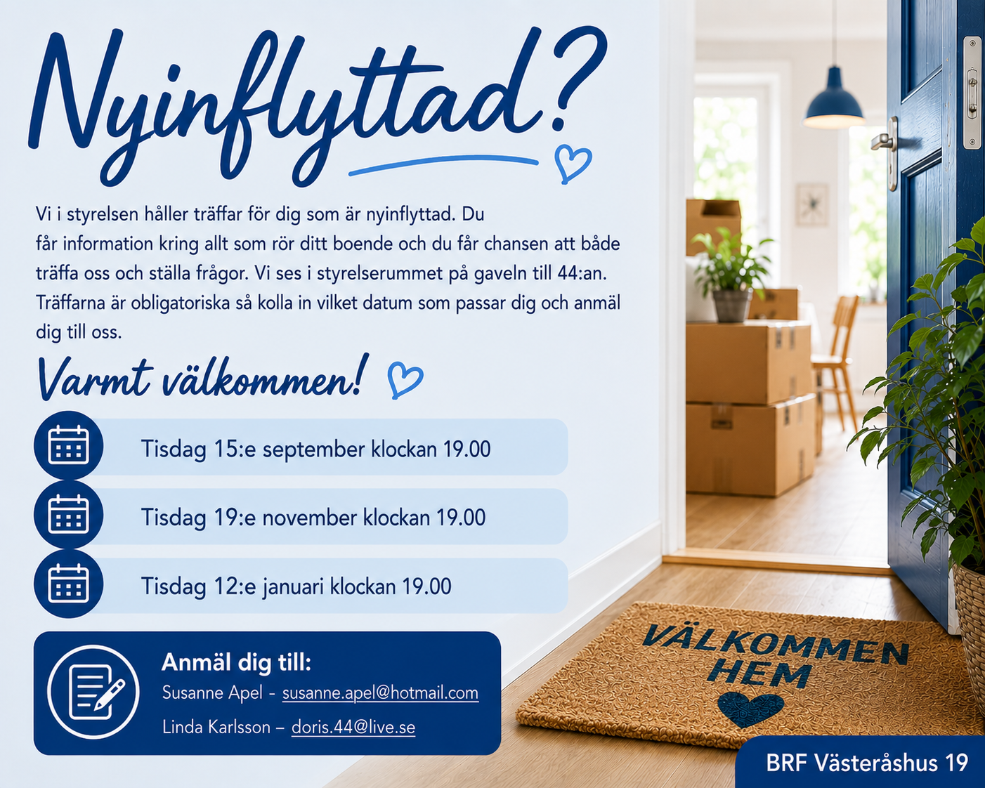 Nyinflyttad? Träffa oss i styrelsen